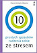 10 PROSTYCH SPOSOB�W RADZENIA SOBIE ZE STRESEM