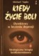 Kiedy �ycie boli Zalecenia w leczeniu depresji